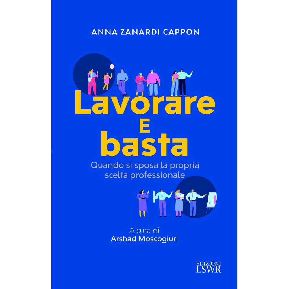 Lavorare e basta