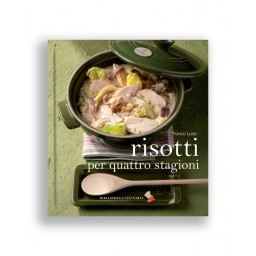 Risotti per quattro stagioni