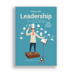 Leadership in cucina - come...