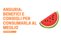 Anguria: benefici e come mangiarla