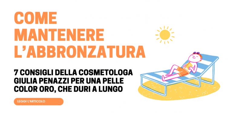 Come mantenere l'abbronzatura più a lungo: 7 consigli