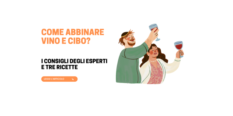 Abbinamento cibo vino: consigli e ricette