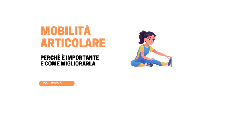Mobilità articolare: come migliorarla