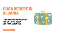 Cosa vedere in Albania: itinerari tra storia, cultura e luoghi insoliti