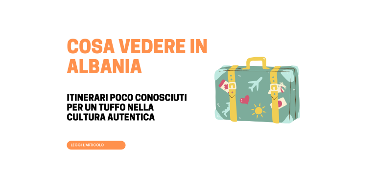 Cosa vedere in Albania: itinerari tra storia, cultura e luoghi insoliti