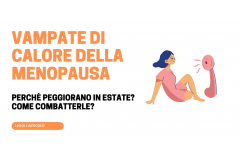 Cause vampate di calore in menopausa: combatterle in estate